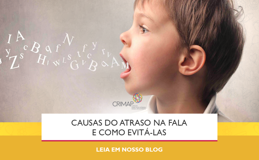 Causas do atraso do desenvolvimento da fala na infância