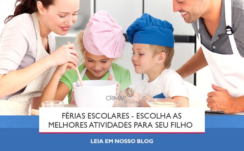 O que fazer durante as férias escolares?
