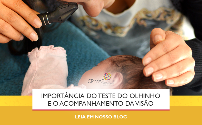 A importância do teste do olhinho